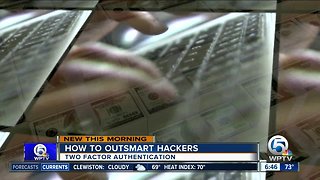 Outsmart hackers with two-factor authentication