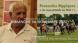 Pronostics hippiques de Gérard Mot du dimanche 06 11 2022