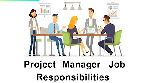 Project Manager Job Responsibilities