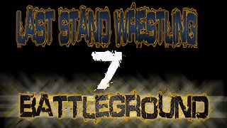 Last stand wrestling Presents Battleground episode 7 #wwe2k23