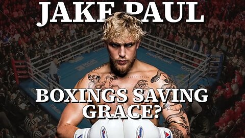 The Jake Paul Paradox: Boxing's Saviour or Nightmare?
