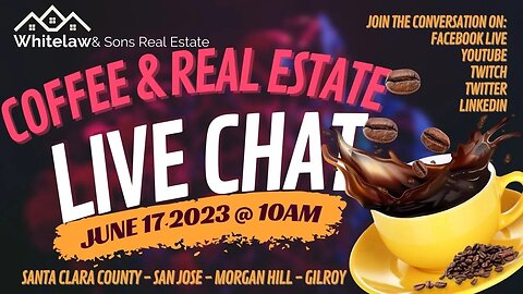 June 2023 - Coffee & Real Estate Live Chat!