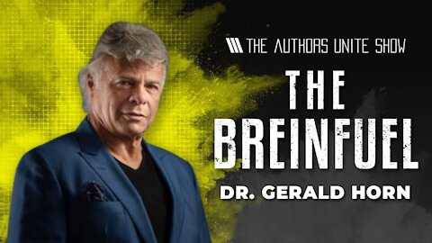 What Do You Know About DR. Gerald Horn? | The Authors Unite Show - Dr. Gerald Horn