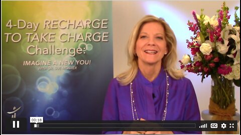 LIVE YOUR BEST LIFE Dr. Sue Morter Day 4 of 4 RECHARGE to TAKE CHARGE Challenge April 25-29, 2022