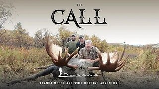 "The Call" trailer, Alaska moose and wolf hunting adventure, Modern Day Mountain Man