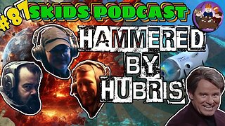 SP #87 - Hammered By Hubris