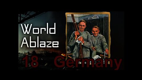 World Ablaze mod Hearts of Iron IV 18 Getting ready!