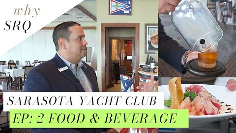 Food and Beverage at Sarasota Yacht Club!