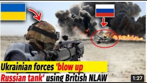 British NLAW 'blow up Russian tank'