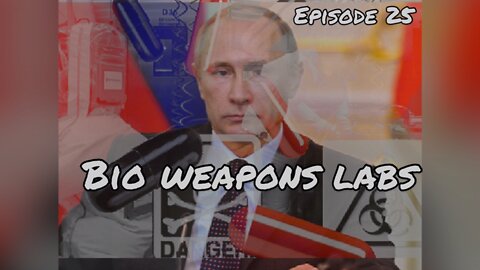 Brass & Iron: Bio Weapons Labs Episode 25