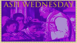 The Daily Mass: Ash Wednesday