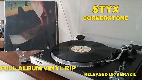 Styx - Cornerstone - Full Album Vinyl Rip - Release 1979 Brazil