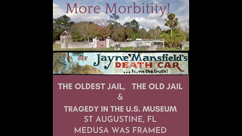 MORE MORBIDITY IN ST AUGUSTINE!!! The Oldest Jail, THE Old Jail and the Tragedy in US Musuem