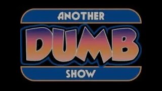 Issue #52 - Another Dumb Show - Sad RMG news , PDJ takes on Mikey's McDonald's Challenge & more!