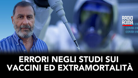 ERRORI NEGLI STUDI SUI VACCINI ED EXTRAMORTALITÀ (Con Roberto Masselli)