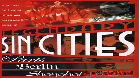 Legendary Sin Cities - Berlin: Metropolis Of Vice