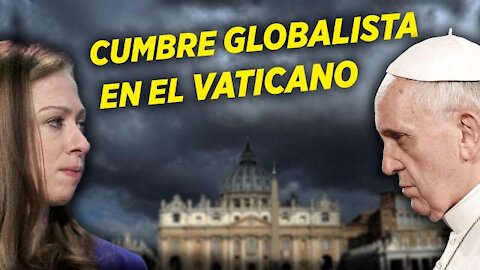 ⚠️PAPA FRANCISCO invita a la ABORTISTA Chelsea CLINTON a hablar de 'salud' y 'alma' en el VATICANO