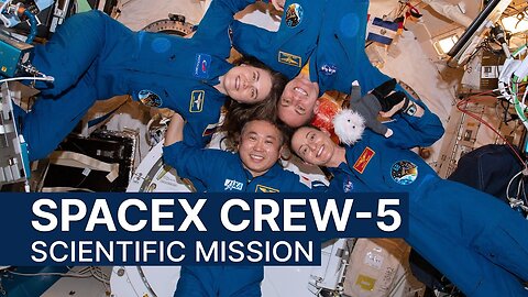 NASAs SpaceX Crew5 A Scientific Mission