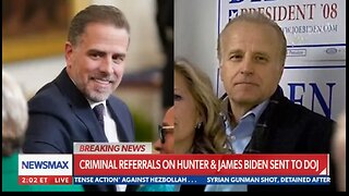 Criminal referrals on Hunter and James Biden sent to DOJ