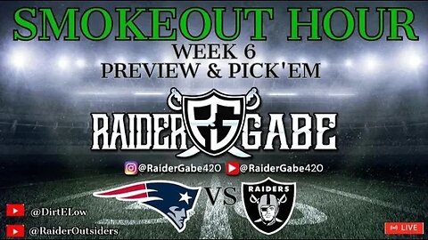SMOKEOUT HOUR ep 72 week 5 Pick'em | Raiders vs Patriots preview