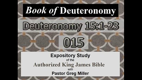 015 Deuteronomy 15:1-23 (Deuteronomy Studies)