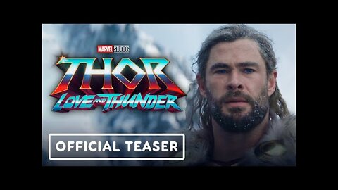 Thor: Love and Thunder - Official 'Speech' Teaser Trailer