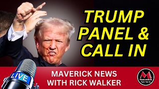 Trump Shooting - Special Broadcaast & Call In Program | Maverick News LIVE