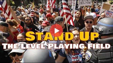 Stand Up - The Level Playing Field