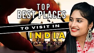 Top Best Places to Visit in India ✨