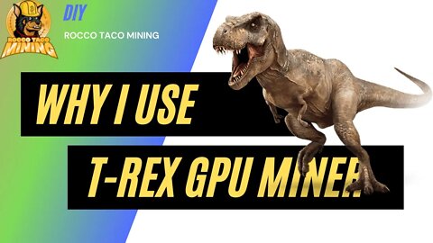 Why I Use T Rex Miner