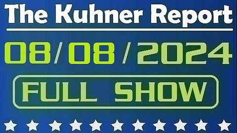 The Kuhner Report 08/08/2024 [FULL SHOW] Rep. Jamie Raskin said Donald Trump must be «disqualified» by Congress if elected