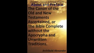 The Canon of the Old and New Testaments About and Preface.