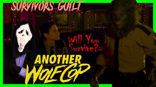 Survivors Guilt: Another WolfCop (2017) Kill Count