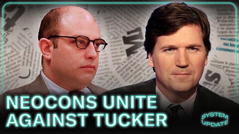Neocons Attack Tucker's Reputation for Dissent on Israel