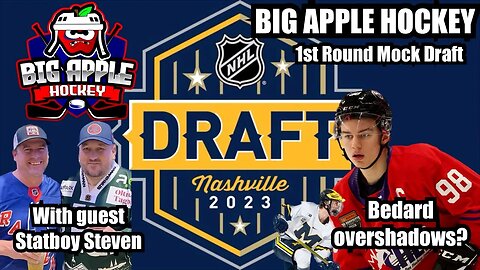 2023 NHL Mock Draft 1st Round w/ Wardy NHL's Statboy Steven | Big Apple Hockey