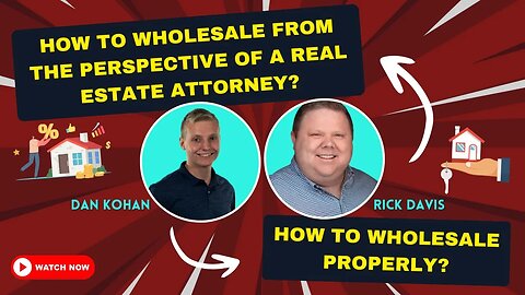 HOW TO WHOLESALE IN REAL ESTATE | THE PERSPECTIVE OF A REAL ESTATE ATTORNEY