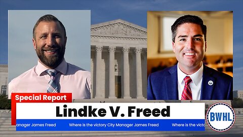 Special Report: Lindke v Freed: Where is the victory City Manager James Freed