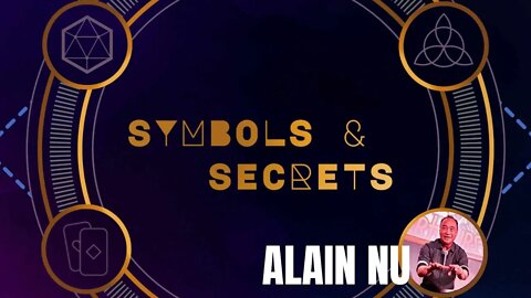 Symbols & Secrets EPISODE 016: Alain Nu