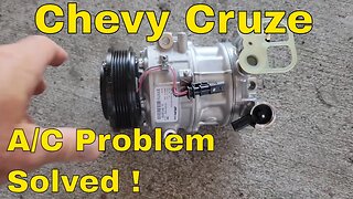 Chevy Cruze broken air conditioner solved