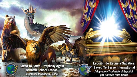 STS-SPS_es |Daniel el Profeta - Daniel 7 - Las 4 Bestias & El Cuerno Pequeño, Parte 4 |Sáb08/06/2024