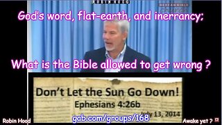 God’s word, flat-earth, and inerrancy; What is the Bible allowed to get wrong?