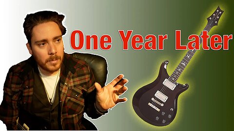 PRS McCarty 594 S2 - One Year Later