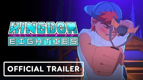 Kingdom Eighties - Official Consoles and Mobile Launch Trailer