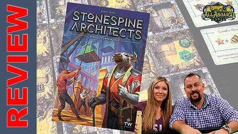Stonespine Architects (Thunderworks Games) Review!