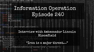 IO Episode 240 - Ambassador Lincoln Bloomfield On Iranian Threat 5/10/24