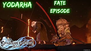 GRANBLUE RELINK YODARHA's FATE