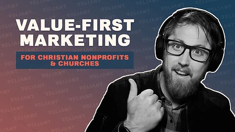 Value-First Marketing for Christian Nonprofits and Churches