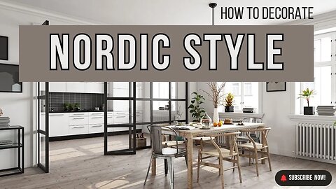 Embracing Nordic Interior Style: Minimalism, Functionality, and Serene Beauty