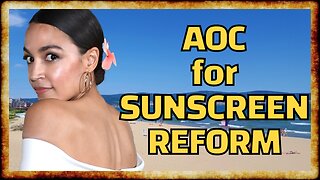 AOC's New Cause: Sunscreen Reform