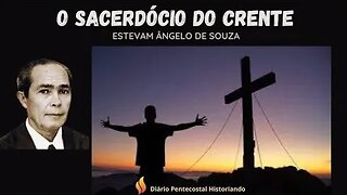 O SACERDÓCIO DO CRENTE| ESTEVAM ÂNGELO DE SOUZA |JORNAL MENSAGEIRO DA PAZ, MARÇO DE 1979